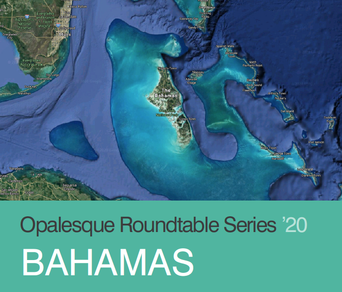 Opalesque Roundtable Series 2020 – BAHAMAS